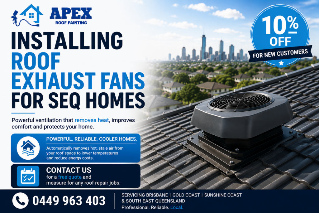 Roof Exhaust Fans for QLD Homes